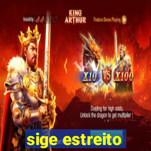 sige estreito